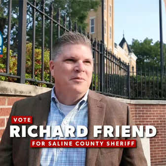 Richard Friend for Saline County Sheriff
